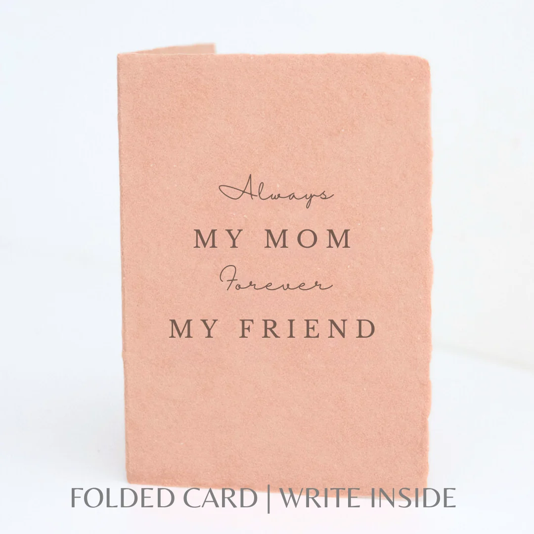 Always My Mom. Forever My Friend | Mother's Day Card - Image 3