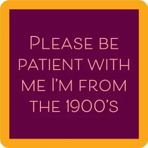 From The 1900'S Coaster | Funny Party Gift | Home Bar Decor