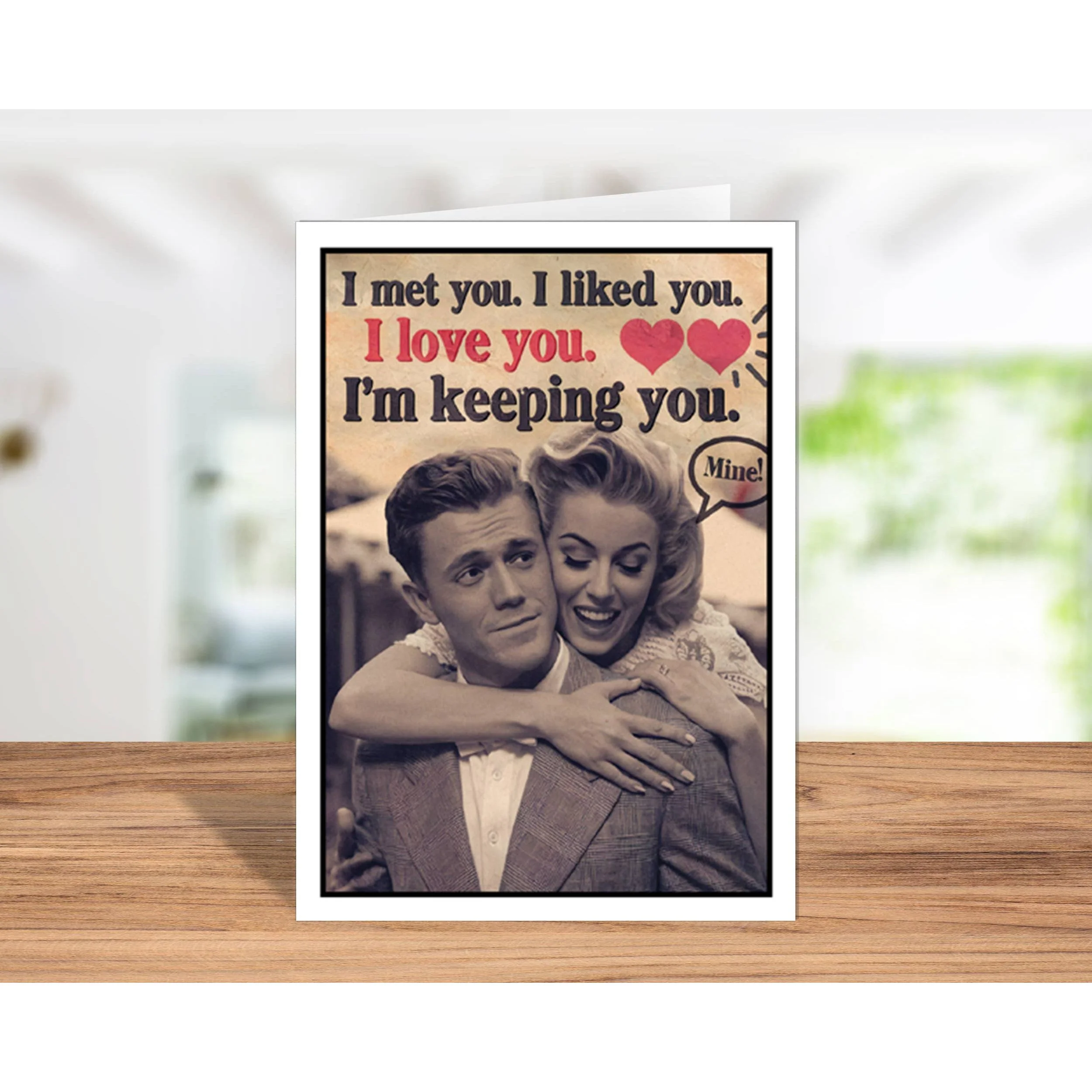 I'm Keeping You Vintage Funny Valentine Card - Image 4