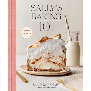 Sally's Baking 101 by Sally McKenney