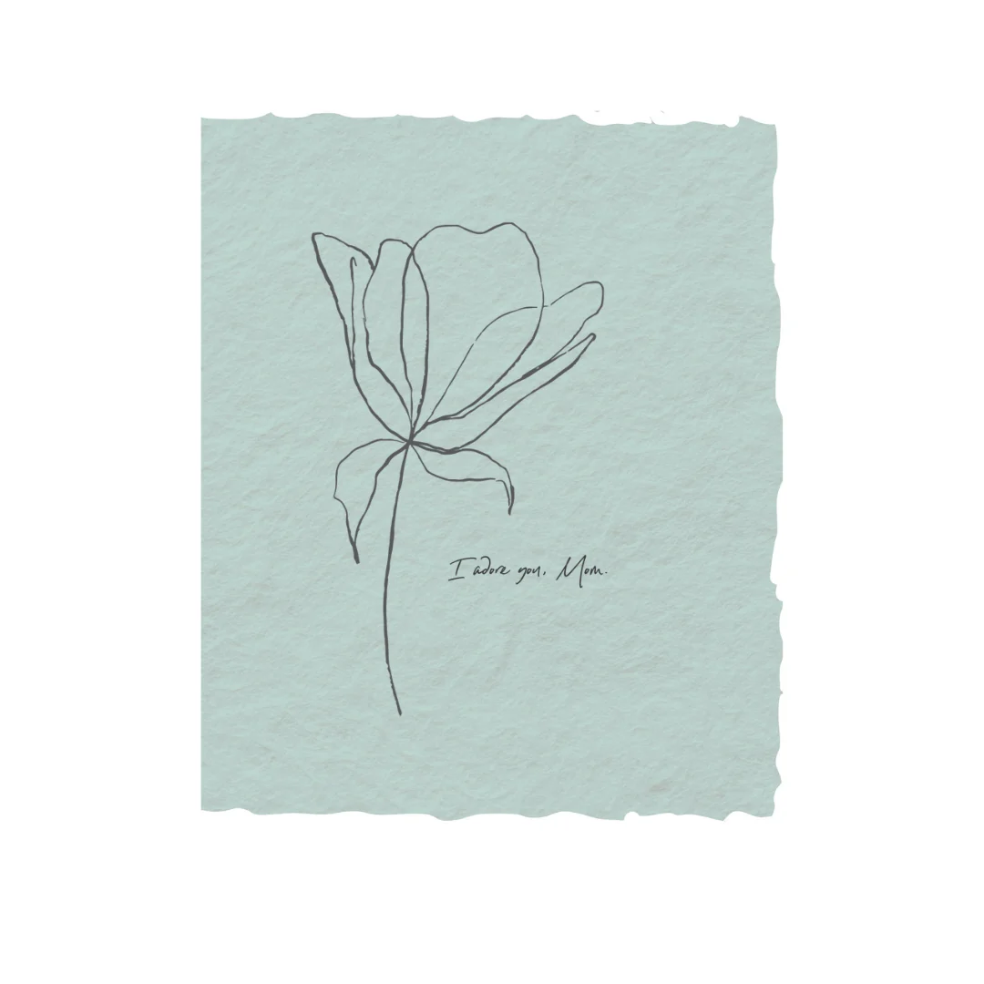 I adore you. Mom! | Mother's Day Flower Greeting Card