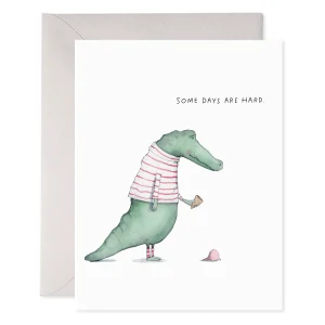 Alligator Hard Day | Greeting Card